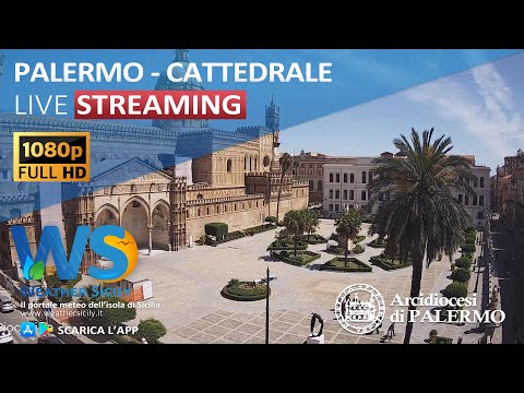 🔴 Palermo live webcam - Panoramica Cattedrale