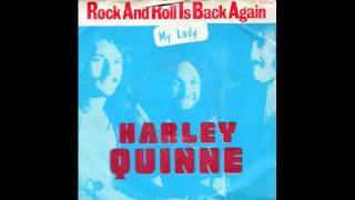 Harley Quinne - Rock And Roll Is Back Again (1973)