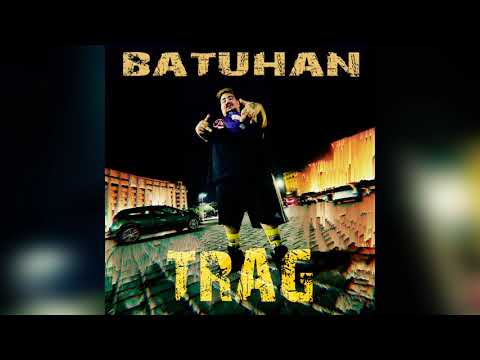 Batuhan - Trag (Official Audio)