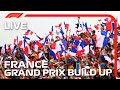 LIVE: French Grand Prix Build-Up and Drivers Parade