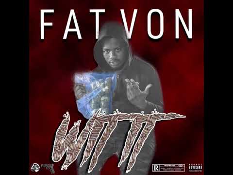 Fat Von - Wit It