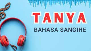 Download lagu TANYA - YOCHEN AMOS || Cover bahasa sangihe By Stein samurine mp3