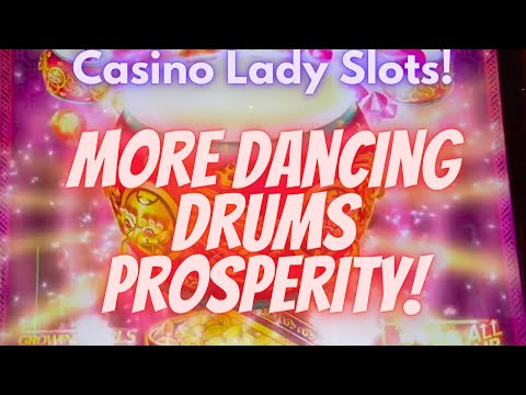 Dancing Drums Prosperity Slot Machine! I Love Those Drums!