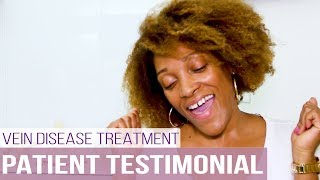 Chronic Venous Insufficiency | Patient Testimonial | Vein Treatment Center