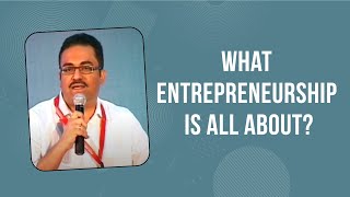 What entrepreneurship is all about? image