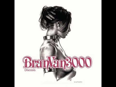 Bran Van 3000 - 'Astounded'