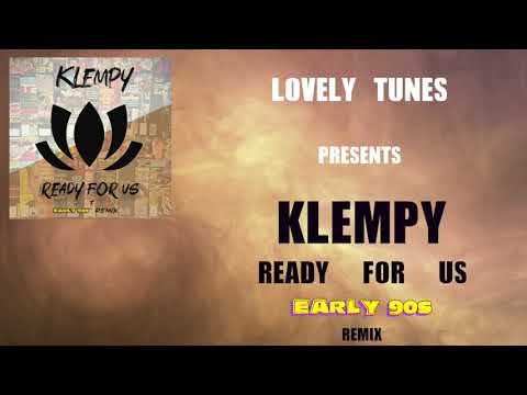 Klempy - Ready For Us (Early 90s Remix)
