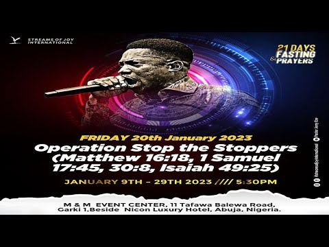 21 DAYS FASTING & PRAYER DAY 12 || OPERATION STOP THE STOPPERS || 20TH JANUARY 2023