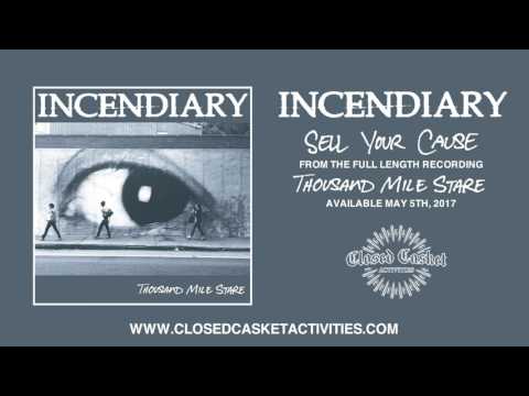 Sell Your Cause - Incendiary