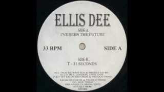 Ellis Dee - T-31 Seconds