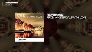 Rembrandt - From Amsterdam With Love video