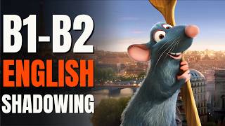 Shadowing English with Ratatouille Part 2 | Speak like a Native with a Cartoon Ep.30