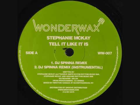 Stephanie McKay - Tell It Like It Is (DJ Spinna Remix)