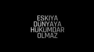 Eşkiya Dünyaya Hükümdar Olmaz - Ben Denizde Bir Gemi