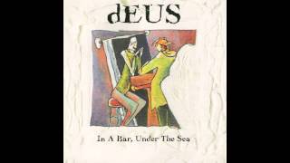 dEUS- Nine Threads