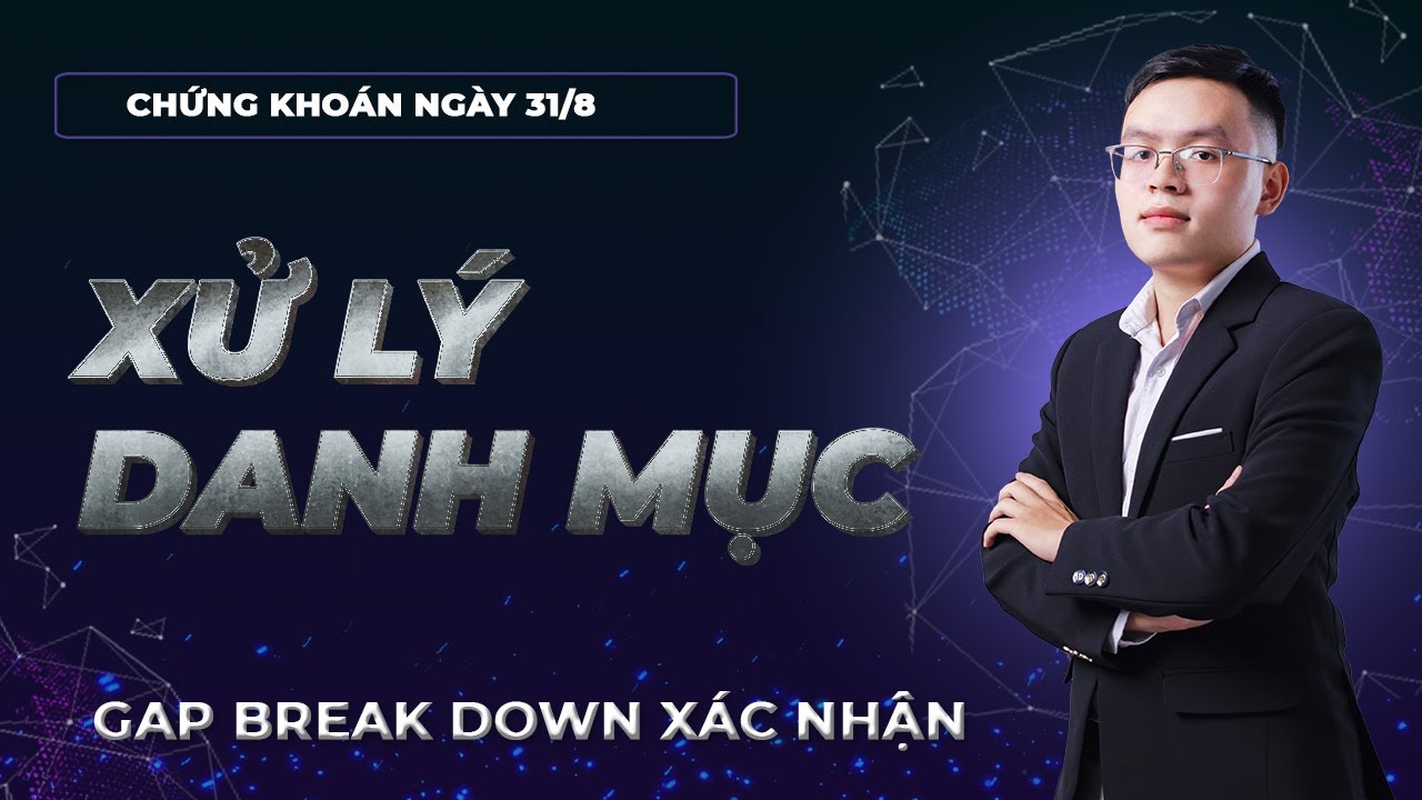 Chứng khoán hôm nay | Nhận định thị trường chứng khoán 31/8: