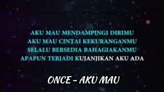 Download lagu Once - Aku Mau (karaoke) mp3 Download lagu Once - Aku Mau (karaoke) mp3
