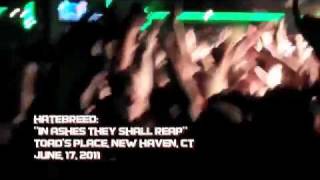 Hatebreed - In Ashes They Shall Reap (Toad&#39;s Place 6/17/2011)