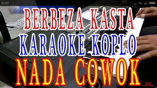 Download lagu berbeza kasta cover karaoke lirik dangdut koplo nada cowok mp3