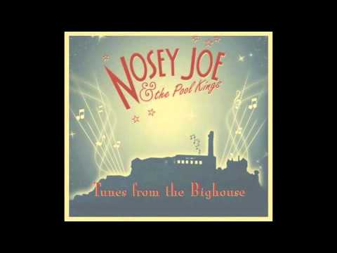 Oh Whee - Nosey Joe & The Pool Kings