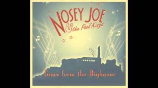 Oh Whee - Nosey Joe & The Pool Kings