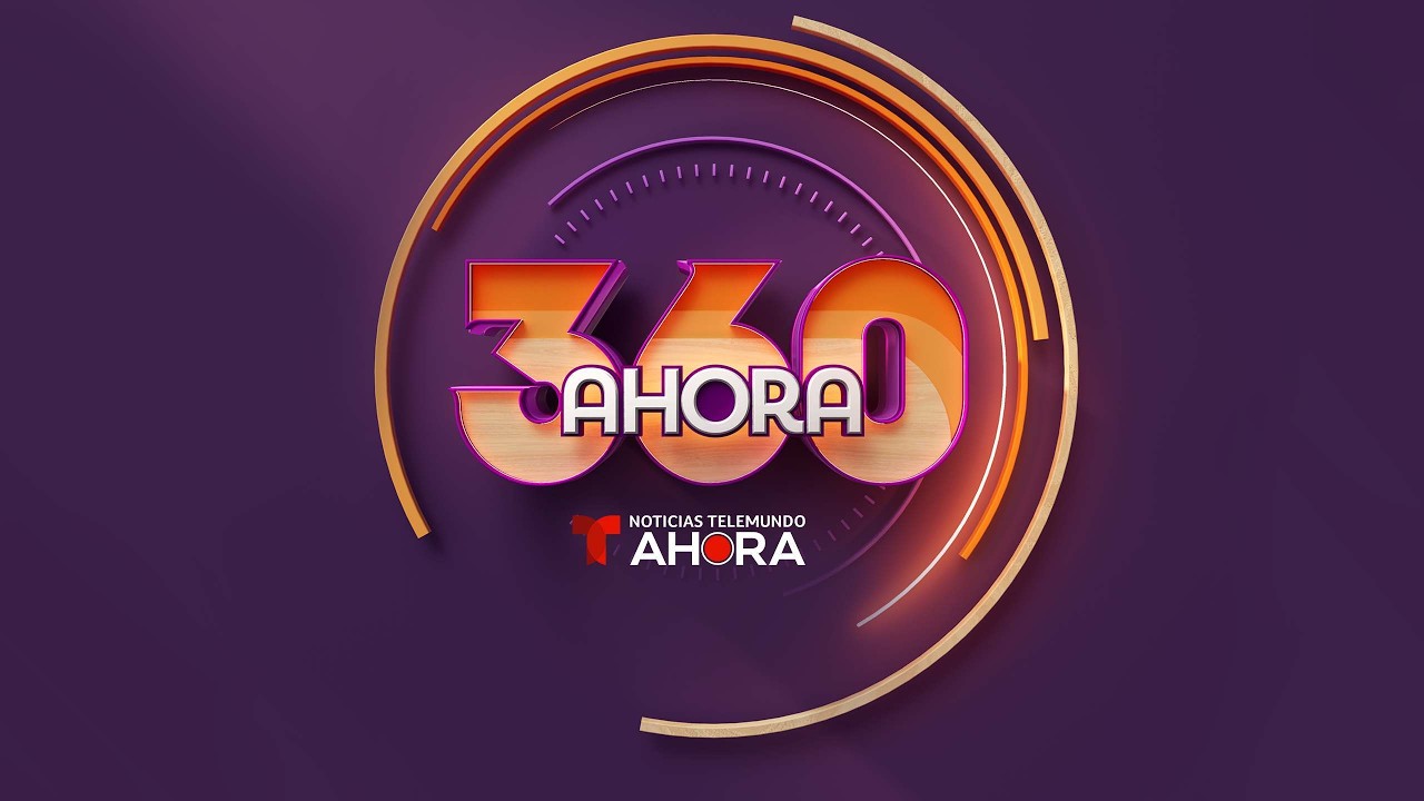 EN VIVO: Noticias Telemundo AHORA 360, martes 24 de marzo de 2026