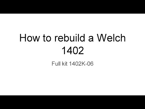 How To Rebuild Your Welch 1402 Pump