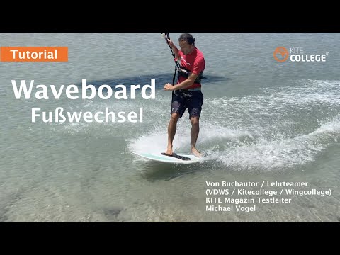 Kitecollege I Waveboard Fußwechsel Strapless I Wave Kite Einsteiger Basics