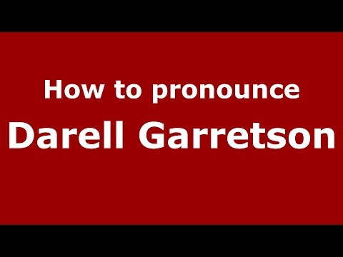 How to pronounce Darell Garretson (American English/US)  - PronounceNames.com