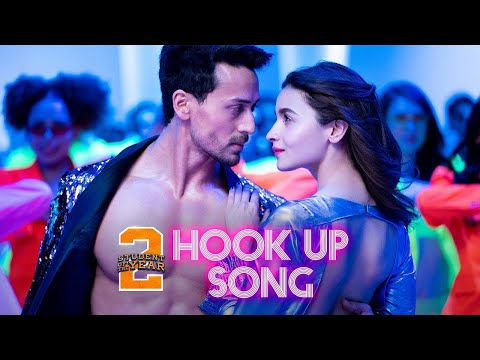 Hook Up Song - Student Of The Year 2 | Tiger Shroff & Alia | Vishal and Shekhar |Neha Kakkar|Kumaar