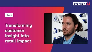 How Bronson.AI Streamlines Retail Workflows