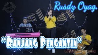 Download lagu Ranjang Pengantin Rusdy Oyag Voc Ayu Rusdy....mp3