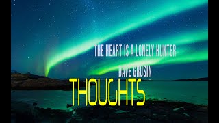 DAVE GRUSIN - THE HEART IS A LONELY HUNTER