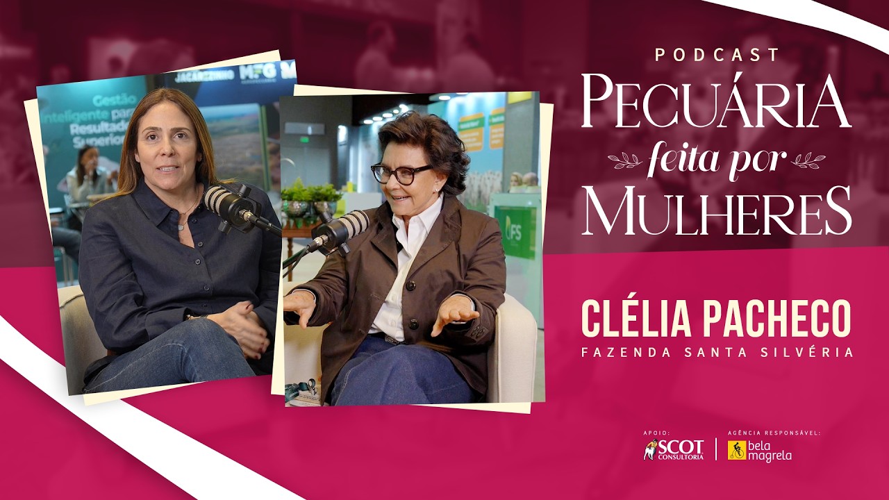 Pecuária Feita por Mulheres - Temporada 3 - Episódio 1 - Clélia Pacheco