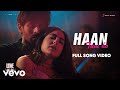 Haan Tum Ho Love Aaj Kal Full Song Video Pritam Arijit Singh Kartik Sara