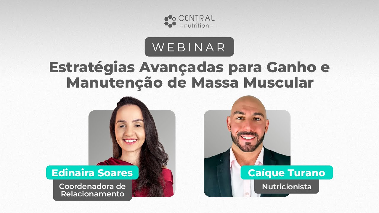 Webinar Estratégias Avançadas para Ganho e Manutenção de Massa Muscular |  Dr. Caíque Turano