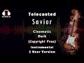 Savior Telecasted 1 Hour Loop Moods1m Copyright Free Music