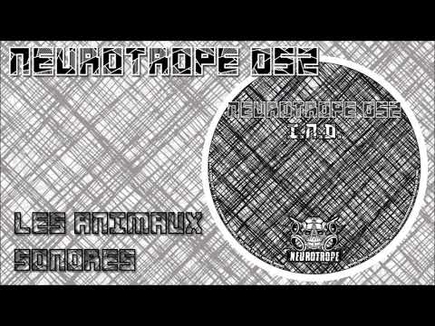 "Les Animaux Sonores" - I.N.D. - NEUROTROPE Records 052