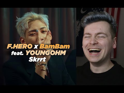 HIT THE GAS (F.HERO x BamBam Ft. YOUNGOHM - Skrrt [Official MV] Reaction)