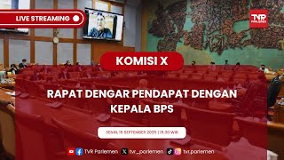 KOMISI X DPR RI RAPAT DENGAR PENDAPAT DENGAN KEPALA BPS