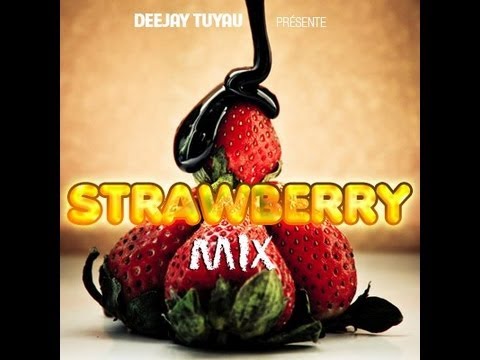 Dj Tuyau HypeMusic Présente StrawberryMix 2013