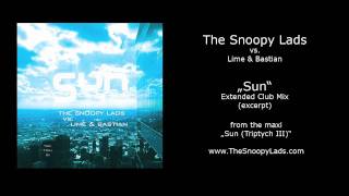 The Snoopy Lads vs. Lime & Bastian - Sun (Extended Club Mix)