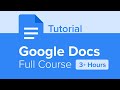 Google Docs Full Course Tutorial 3 Hours