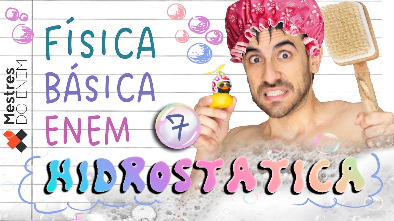 🛀 HIDROSTÁTICA PARA ENEM 2024: Empuxo, Densidade, Volume e Pressão! AULA COMPLETA