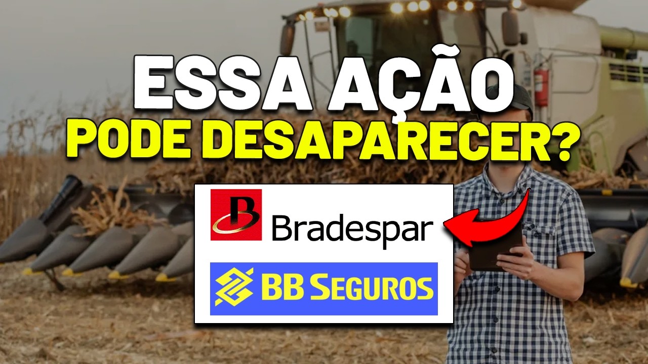 O QUE PODERIA ACONTECER? MEGA DIVIDENDO EM BREVE? BRADESPAR e BB SEGURIDADE