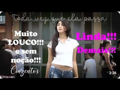 Toda Vez Que Ela Passa video