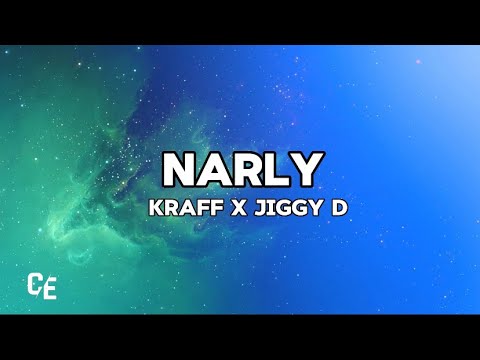 Kraff x Jiggy D - NARLY (lyrics) Muk Riddim