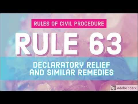 Rule 63; Declaratory Relief and Similar Remedies; CIVIL PROCEDURE [AUDIO CODAL]