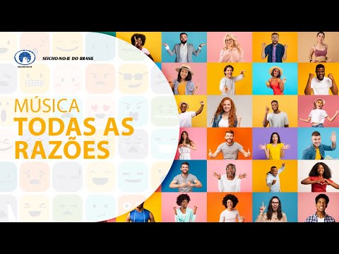 Todas As Razões - Seicho-no-ie