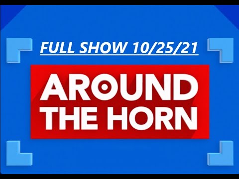 AROUND THE HORN FULL 10/25/21 Reaction to 'Ja'Marr Chase is THAT DUDE' & is impressed by Burrow's